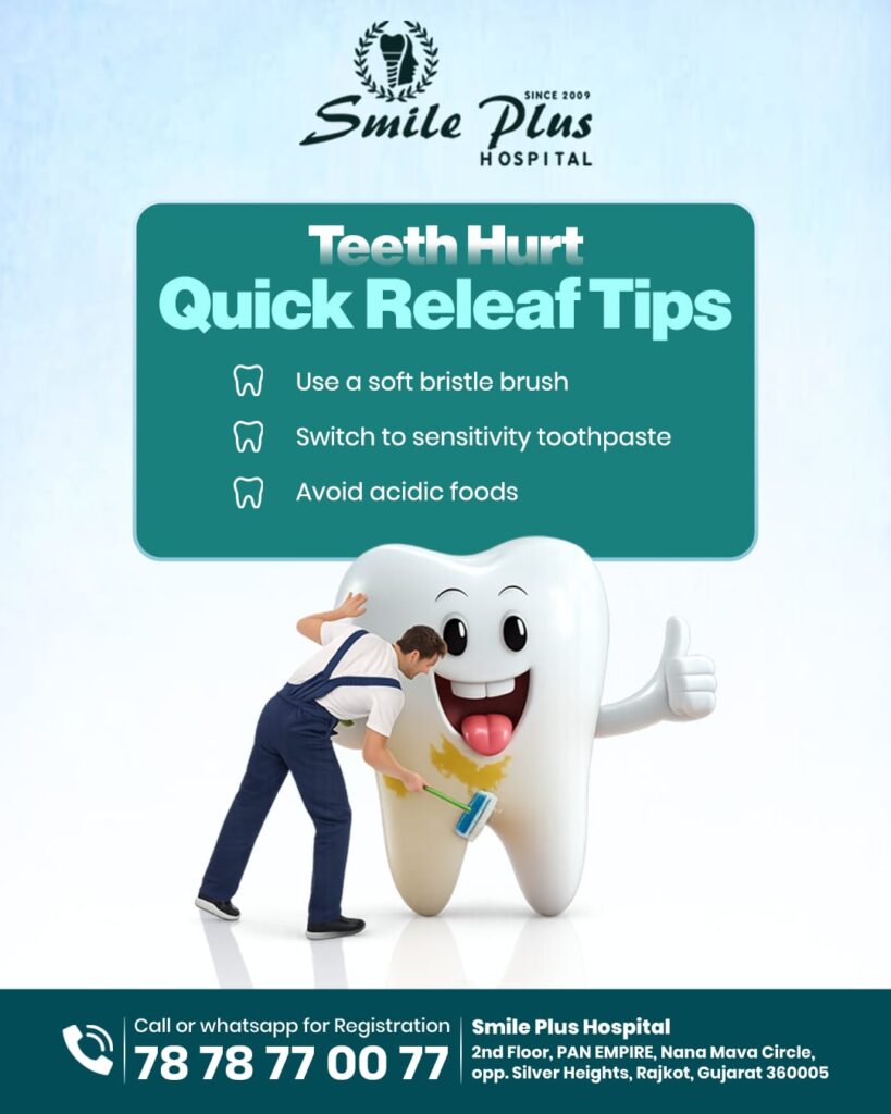 Comprehensive Guide to Managing Tooth Pain: Causes, Relief Tips and Dental Care in Rajkot