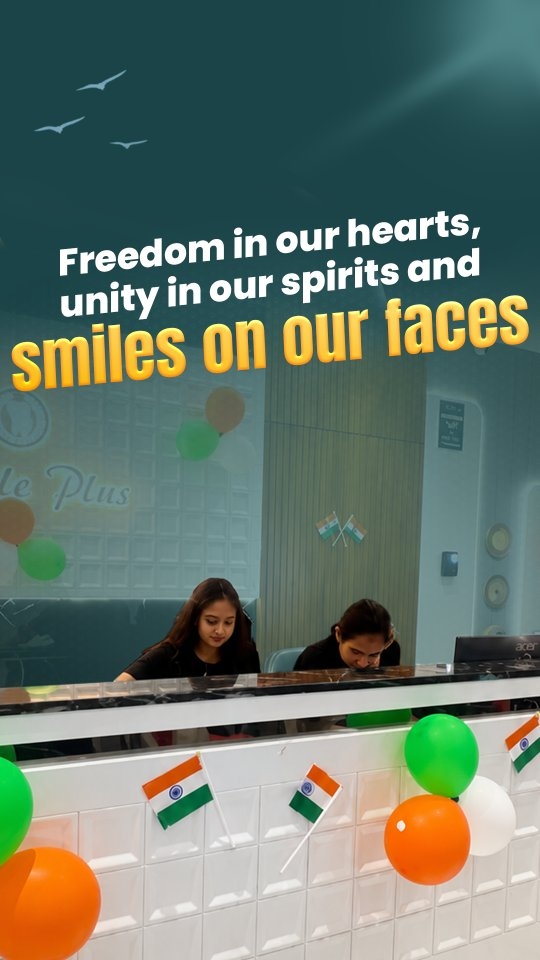 Celebrating 15th August 2026: Freedom, Unity, and Pride at Smile Plus Hospital